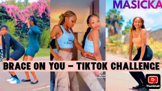 🔴 BRACE ON YOU - BY MASICKA [ TIKTOK DANCE CHALLENGE ] 