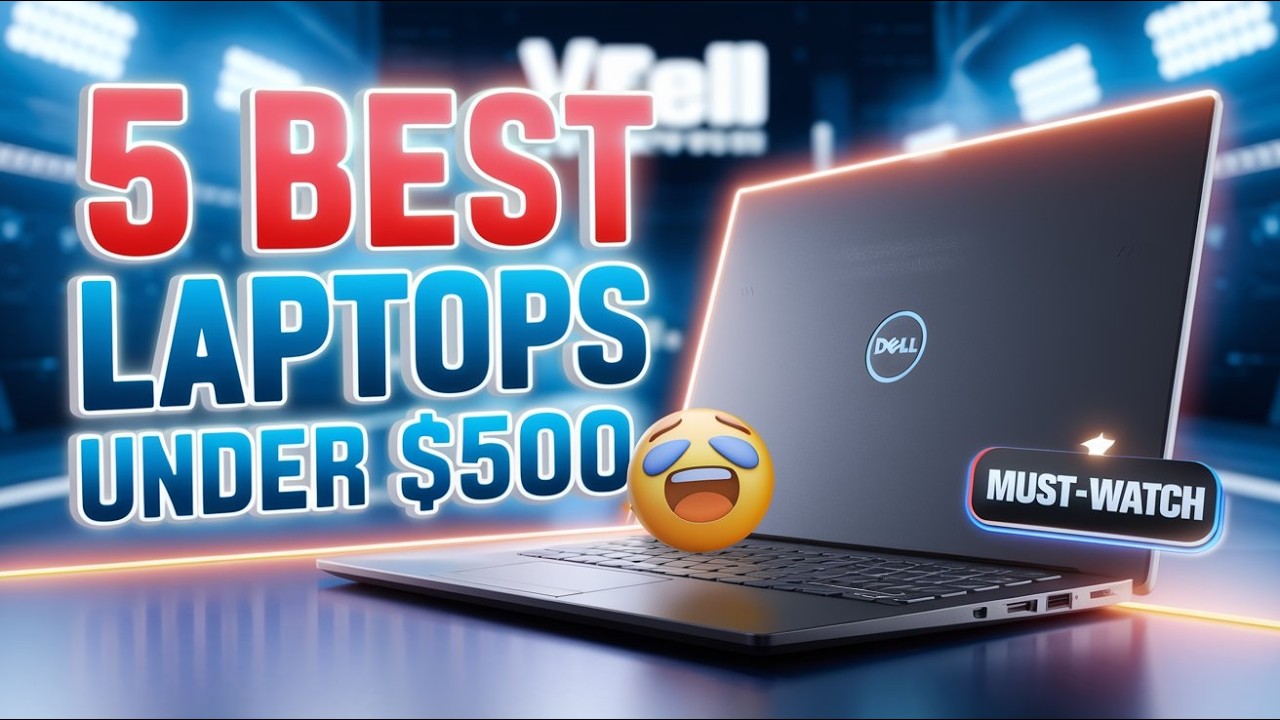 💻 5 Best Dell Laptops Under $500 [2025]– Best for Students, Business & Home Use! 🏠🎓