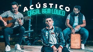 ACÚSTICO | Casal Bem Louco - MC Marks  (Vídeo Clipe Oficial)