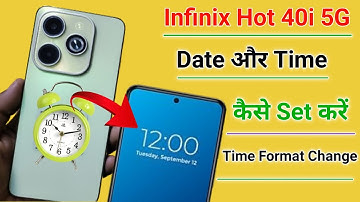 how to set date and time in infinix hot 40i | infinix hot 40i me date and time set kaise kare
