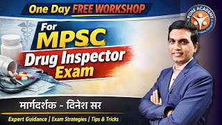 MPSC Drug Inspector Exam One Day Free Workshop | 25 Jan 2026