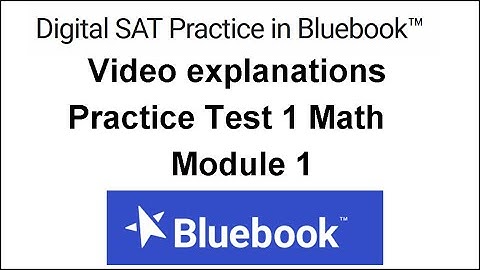 Question 01 Digital SAT Bluebook Practice Test 1 Section 2 Math Module 1