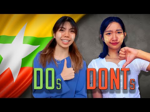 Video: The Dos and Don'ts of Myanmar Etiket