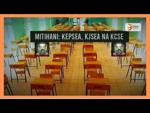 Watahiniwa 11,926 Kipkelion Mashariki Kericho waanza mitihani ya KPSEA, KJSEA na KCSE