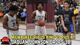 Pius XI Gets TESTED By Milwaukee King! Jaquan Johnson Drops 38 Points!
