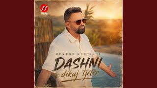 Download Lagu Dashni e dikuj tjetër