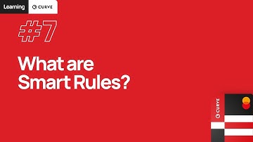 Learning Curve #7: What are Smart Rules?