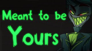 Meant to be Yours - Fan Animated (Seviathan and Charlie) - [Hazbin Hotel]