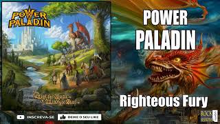 POWER PALADIN  - RIGHTEOUS FURY (HQ)