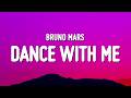Bruno Mars Dance With Me Lyrics