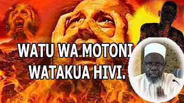 WATU WA MOTONI WATAKUA HIVI //SHEIKH MSELEM ALI