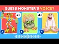 Guess the monsters voice challenge  my singing monsters 2023