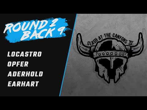 Clash At The Canyons 2020 | Round 2 Back 9 | Locastro, Opfer, Aderhold, Earhart