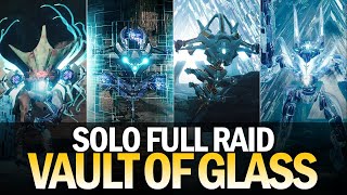 Solo Vault of Glass  Full Raid [Destiny 2]