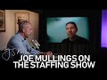 Joe mullings on the staffing show