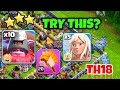 New OP TH18 Army Strategy 🔥 Easy 3 STAR ⭐ Every Time | Clash of Clans