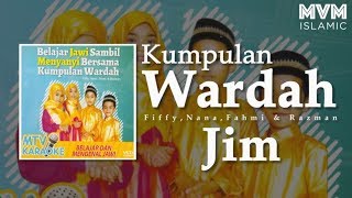 Kumpulan Wardah - Jim