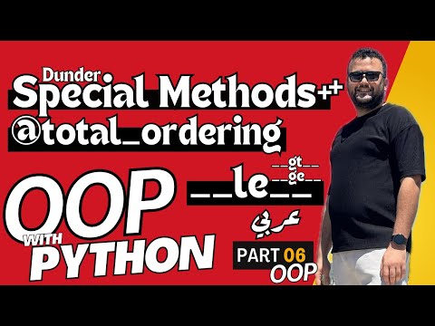 Capa de [Python 065] OOP with Python (06) Dunder Methods & Total Oredering | البرمجة الشيئية في بايثون