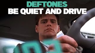 Deftones - Be Quiet And Drive (Far Away) (Unofficial Music Video)