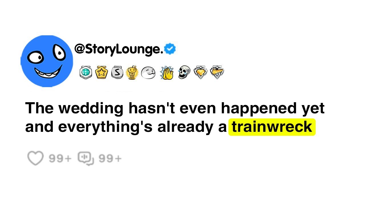 The wedding hasn't even happened yet and everything's already a trainwreck