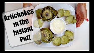 Huge Costco Artichokes / 6 QT Instant Pot / Ready in 30 Minutes