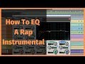 How to eq a rap instrumental