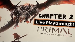 Primal: The Awakening Solo: Chapter 2