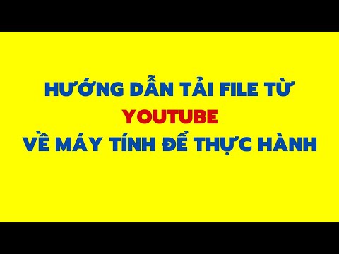 Hướng dẫn tải file excel từ youtube về máy tính 2023 Mới