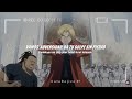 FMA Brotherhood Opening 3 | Golden Time Lover | Sub Español.