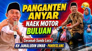 HILARIOUS,,,RIDING A MOTORCYCLE FOR MONTHS || LATEST FUNNY SERMON BY KH JAMALUDIN UMAR PANDEGLANG...