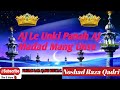 Kalam e huzoor ala hazrat by maulana naushad raza qadri