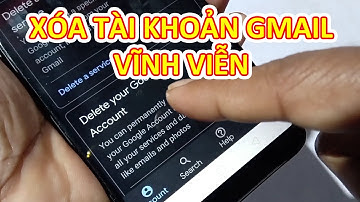 cách xóa tài khoản gmail trên điện thoại android vĩnh viễn mới nhất