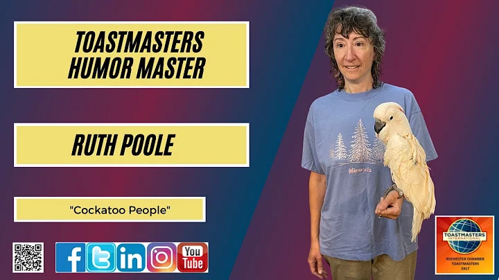 Toastmasters Humor Master - Ruth Poole - "Cockatoo...