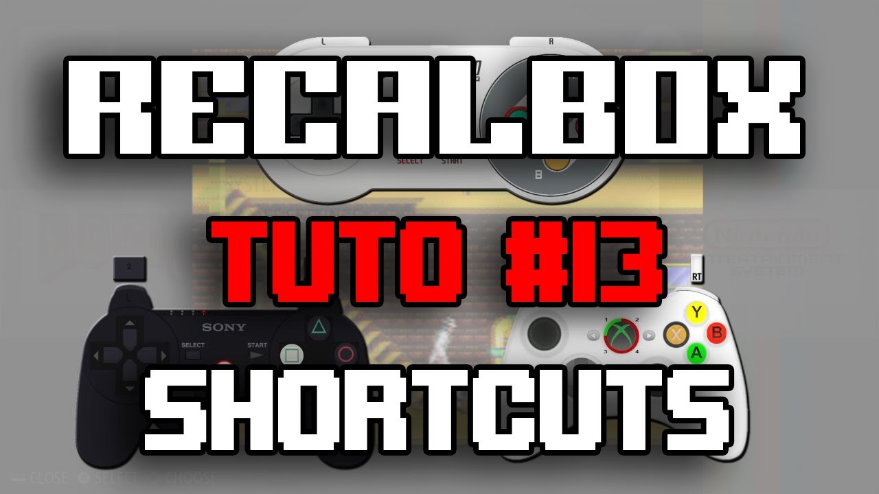 RECALBOX TUTO #13 - ALL SHORTCUTS ! - YouTube