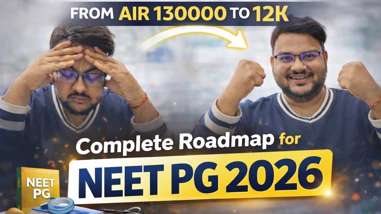 NEET PG 2026 complete roadmap😱📚|From AIR 130000 to 12K|