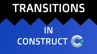 Add TRANSITIONS To Your Game in Construct 3! (Easiest Way!)
