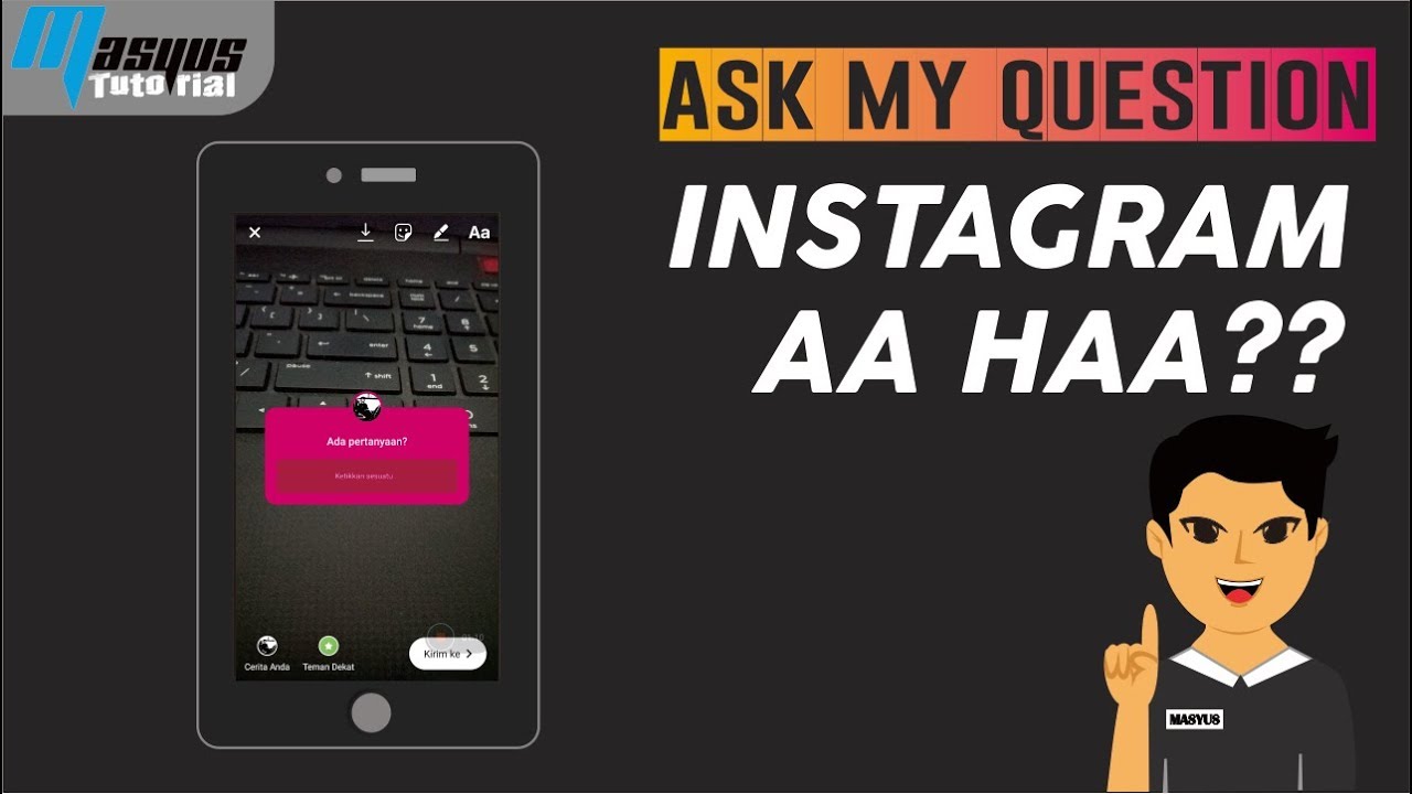 TUTORIAL Cara Membuat Ask Me A Question INSTAGRAM Terbaru 2018