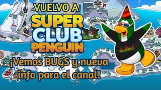 VOLVIENDO A SUPER CPPS Viendo lo nuevo y comentando bugs
