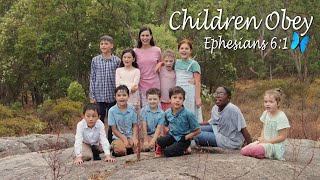 Video thumbnail of "Scripture Song Ephesians 6:1 KJV 'Children, Obey Your Parents in the Lord'"