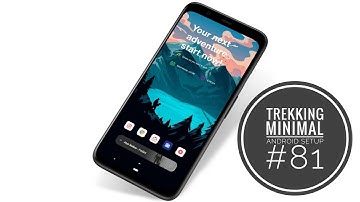 Best Nova Launcher Set up #81 - Minimal Android Setup - Trekking - Android Customization