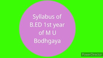 B.ed 1st year Full Syllabus of M.U Bodhgaya, Bihar| B.ed syllabus of Magadh University| syllabus