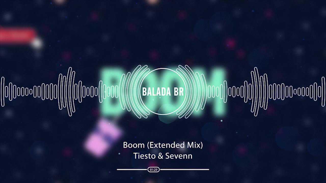 Tiesto  Sevenn   Boom Extended Mix