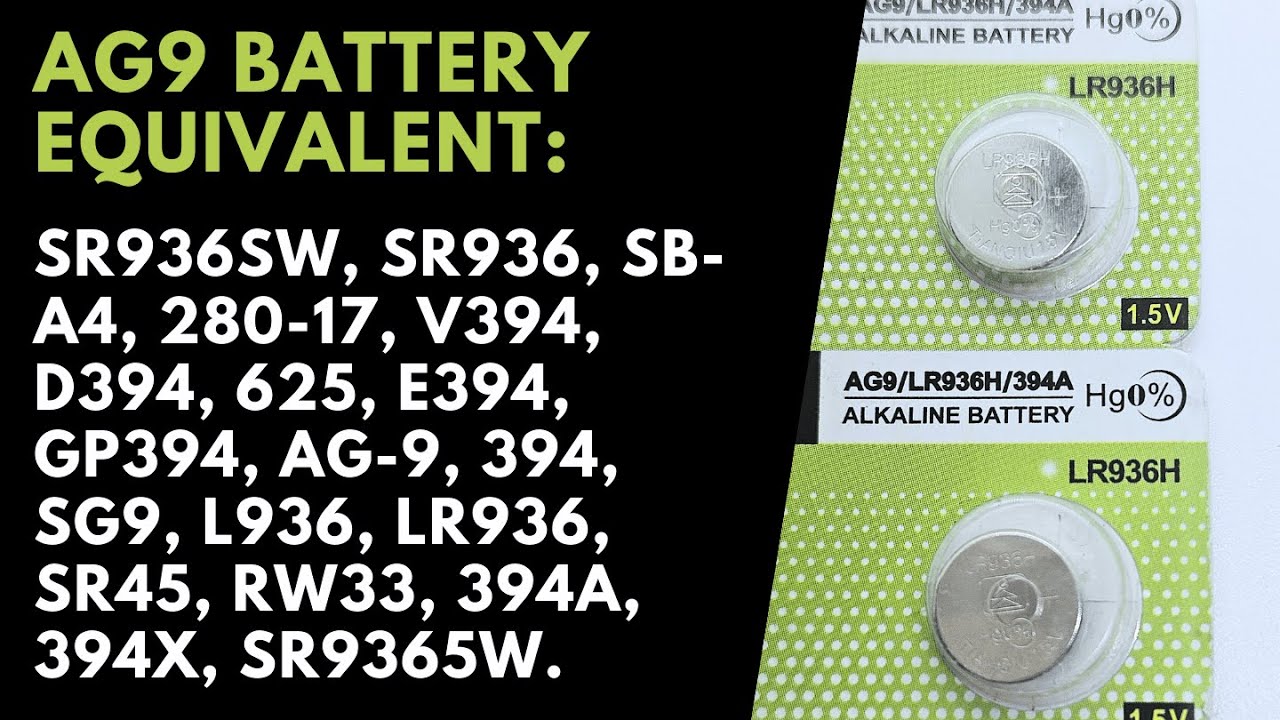 AG9 Watch Battery Equivalent | SR936SW/SR936/V394/394 Battery Equivalent