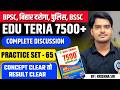 Edu Teria 7500+ Complete Discussion | Practice Set - 65 Eduteria Complete Solution By KM Bharti