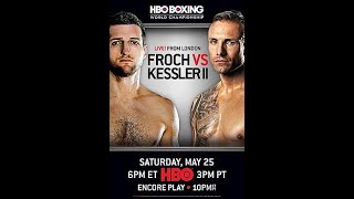Carl Froch vs Mikkel Kessler II May 25, 2013 720p 60FPS HD HBO Championship Boxing Broadcast