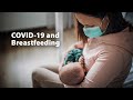 COVID-19 and Breastfeeding