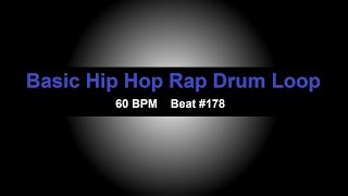Basic Hip Hop Electronic Drum 60 BPM Freestyle Drum Track Rap Beat trap sic 178