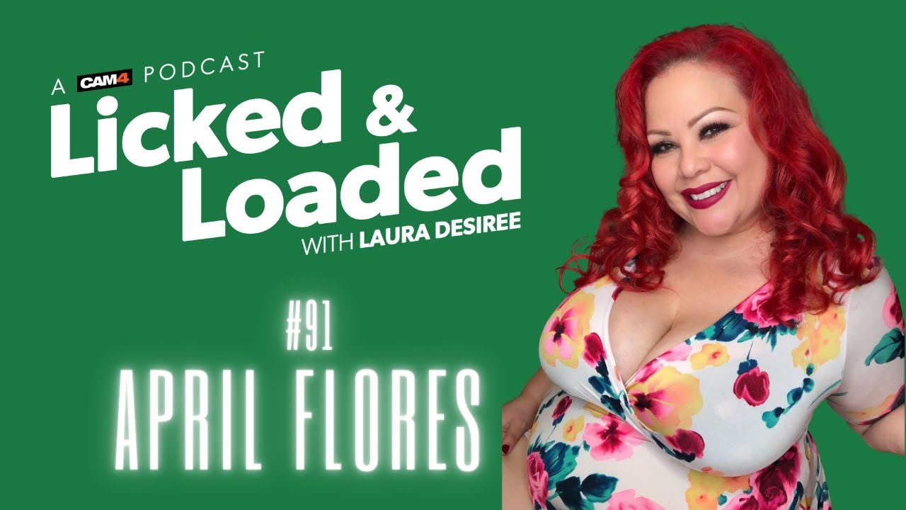 CAM4 Presents LICKED & LOADED with LAURA DESIRÉE | ep #91. The Fierce