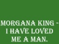 Morgana King - I Have Loved Me A Man.