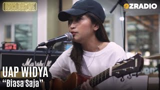 UAP WIDYA - BIASA SAJA | OZCLUSIVE